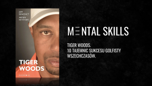 Tiger Woods - 10 tajemnic sukcesu golfisty wszech czas&oacute;w
