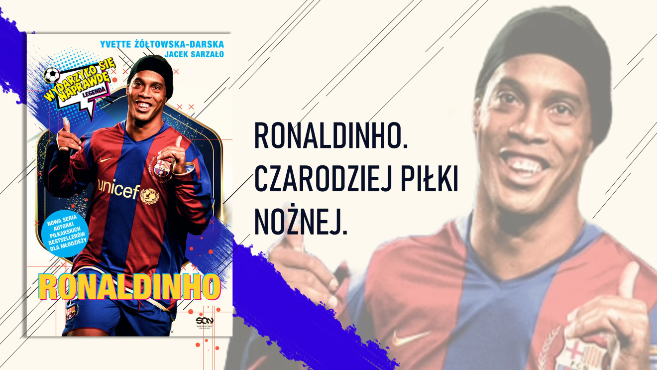 Ronaldinho. Czarodziej piłki nożnej